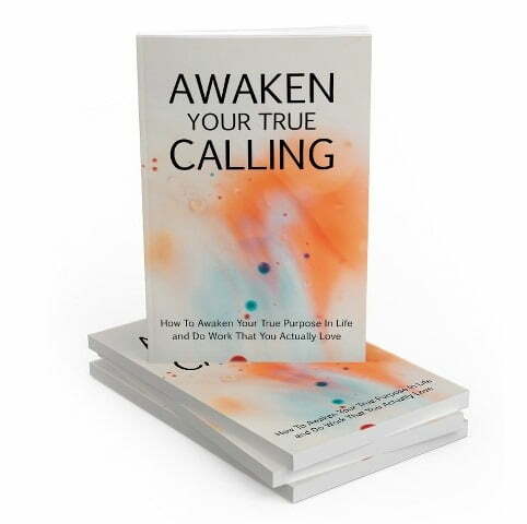 Awaken Your True Calling – eBook with Resell Rights