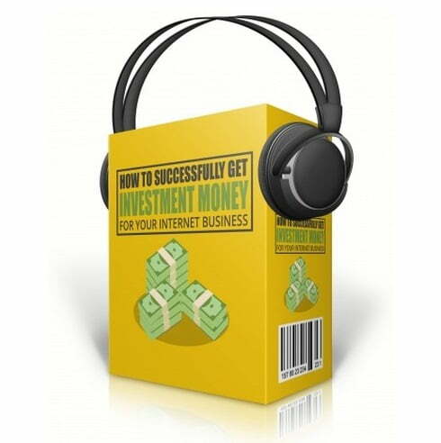 Get Investment Money for Your Internet Business – Audio Course with Resell Rights