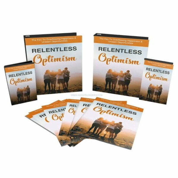 Relentless Optimism – Video Course with Resell Rights