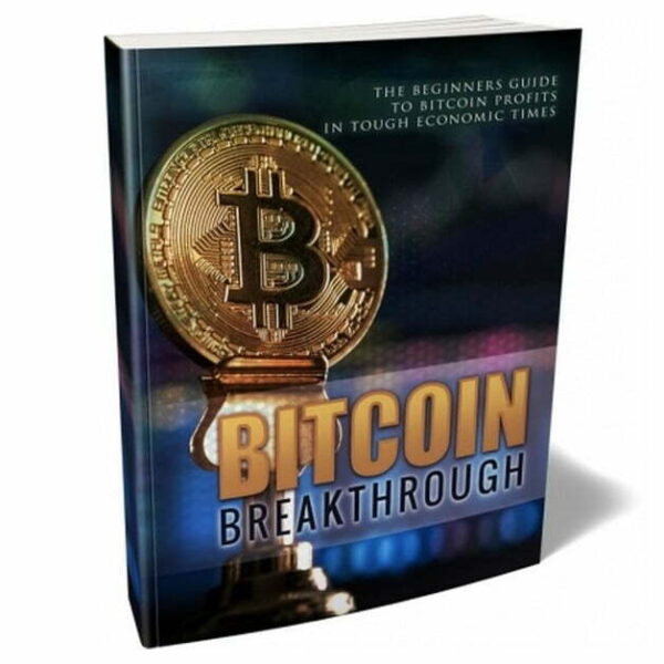 Bitcoin Breakthrough – eBook with Resell Rights
