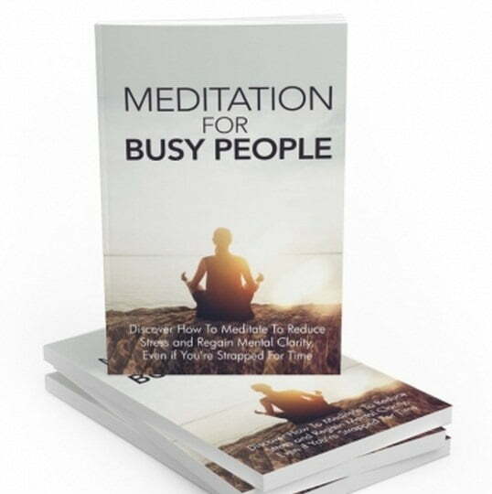 Meditation for Busy People – eBook with Resell Rights