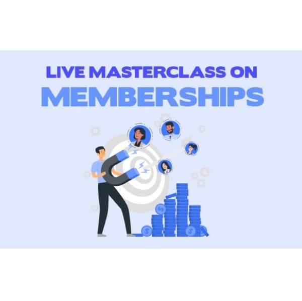 Masterclass on Memberships – Video Course with Resell Rights